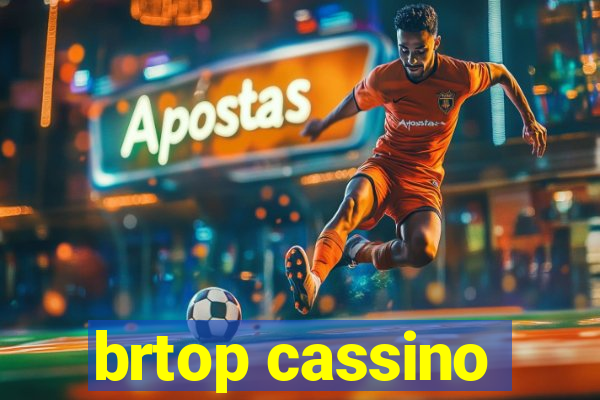 brtop cassino